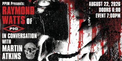 Upcoming Events: Raymond Watts, Dave Hill
